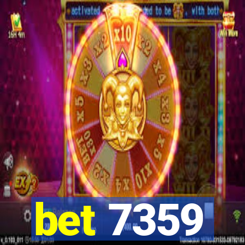 bet 7359